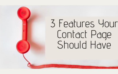 3 Features Your Contact Page Should Have