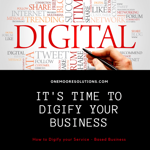 It’s time to Digify your business