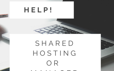 Help! Shared hosting or Managed hosting?