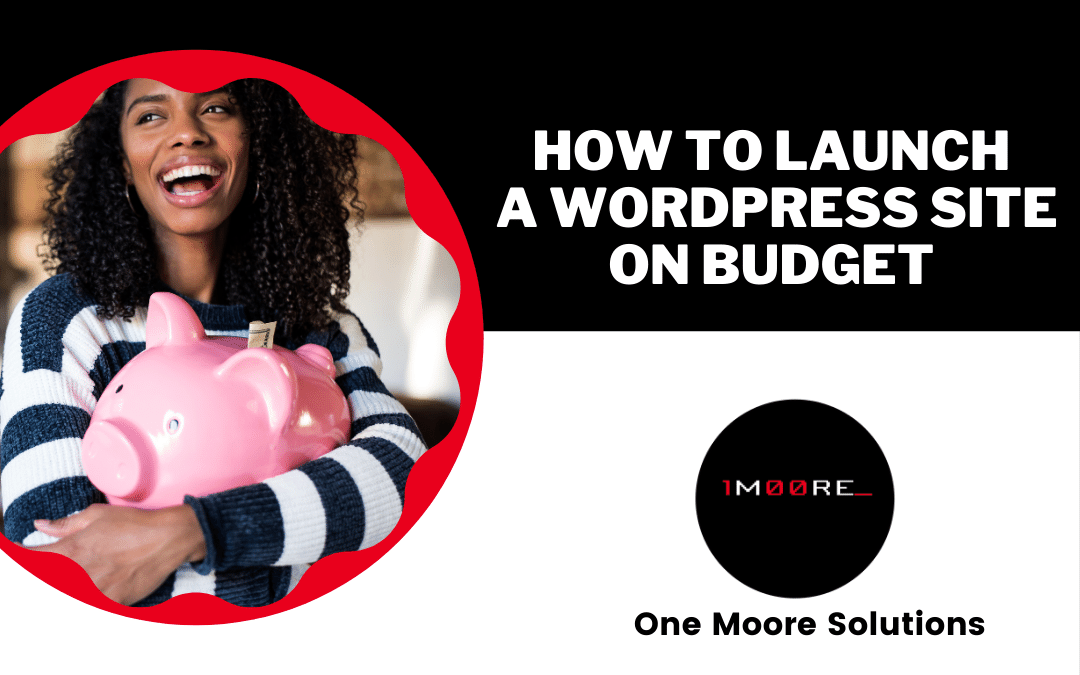 How to launch a WordPress site on budget