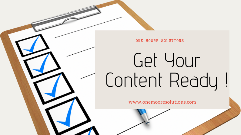 Get your Content Ready!