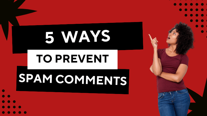 5 ways to prevent WordPress Spam Comments