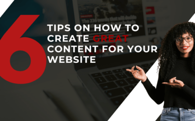 6 tips on how to create great content for your website