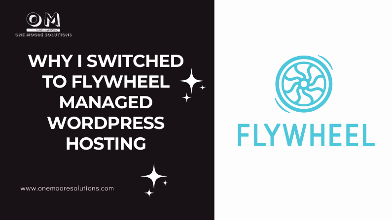 Why I switched to Flywheel Managed WordPress Hosting