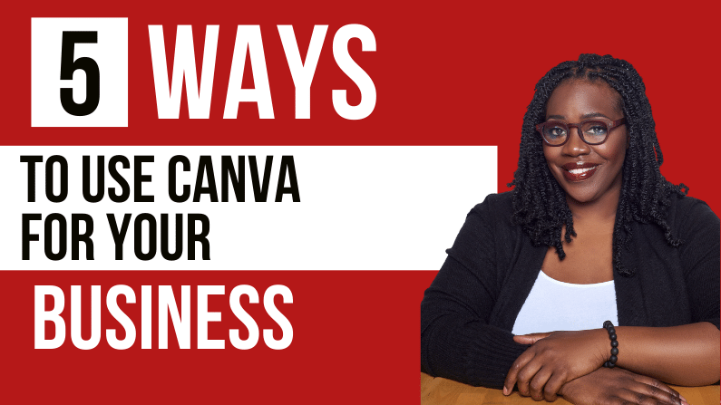 5 ways to use Canva for your business