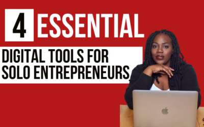 4 Essential Digital Tools for Solo Entrepreneurs