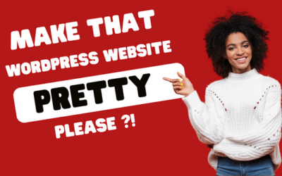 Make that WordPress website pretty, please ?!